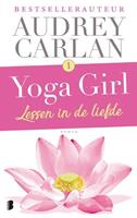 Yoga girl: Lessen in de liefde - Audrey Carlan