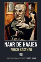 Naar de haaien - Erich KÃstner