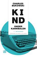 Kind onder kannibalen - Charles Bukowski