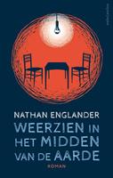 Weerzien in het midden van de aarde - Nathan Englander