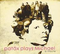 Patax Plays Michael: A Tribute