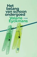 Het belang van schoon ondergoed - Valerie Eyckmans