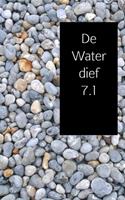 De Waterdief 7.1