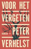 Voor het vergeten - Peter Verhelst