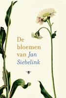 De bloemen van Jan Siebelink - Jan Siebelink