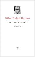 Volledige werken van W.F. Hermans: Volledige werken 8 - Willem Frederik Hermans