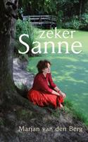 Sanne: Zeker Sanne - Marjan van den Berg