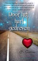 Door het hart gedreven - C. Saelens