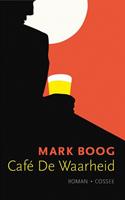 CafÃ© De Waarheid - Mark Boog