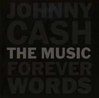 Johnny Cash - The Music - Forever Words (CD)
