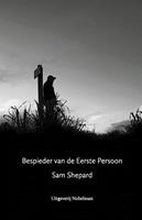 Bespieder van de Eerste Persoon - Sam Shepard