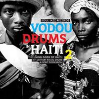 Soul Jazz Records Presents - Vodou Drums in Haiti 2: The Living Gods of Haiti - 21st Century Ritual Drums and Spirit Possession Vinyl