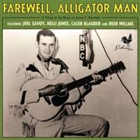 Various - Farewell, Alligator Man: A Tribute to the Music of Jimmy C. Newman (CD)