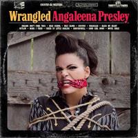 Angaleena Presley - Wrangled (LP)
