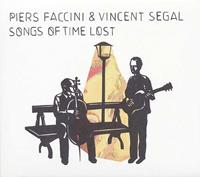 Piers & Segal,Vincent Faccini Songs Of Time Lost
