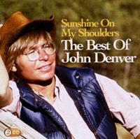Sony Music Entertainment Sunshine On My Shoulders: The Best Of John Denver