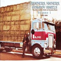 Various - Truckers, Kickers, Cowboy Angels - Vol.01, The Blissed-Out Birth Of Country Rock 1966-68 (2-CD)