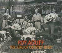 Roy Acuff - The King Of Country Music (2-CD)