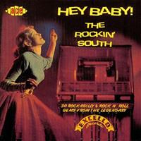 Various - Hey Baby - The Rockin' South (Excello Records) (CD)