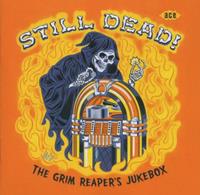 Various - Still Dead! The Grim Reaper's Jukebox