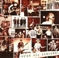 Cheap Trick We're All Alright! (Deluxe)