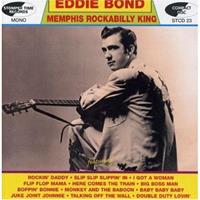 Eddie Bond - Memphis Rockabilly King (CD)