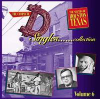 Various - The 'D' Singles - Vol.6, The Sounds Of Houston Texas (4-CD Deluxe Box Set)