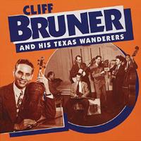Cliff Bruner - & His Texas Wanderers (5-CD Deluxe Box Set)