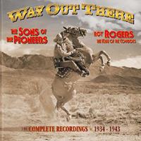 SONS OF THE PIONEERS - Way Out There (6-CD Deluxe Box Set)