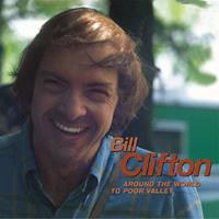 Bill Clifton - Around The World To.... (8-CD Deluxe Box Set)