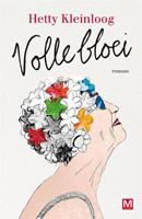 Volle bloei - Hetty Kleinloog