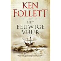 kenfollett Het eeuwige vuur -  Ken Follett (ISBN: 9789022584323)