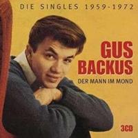 Gus Backus Der Mann Im Mond-Die Singles 1959-1972