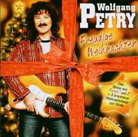 Wolfgang Petry Petry, W: Freudige Weihnachten
