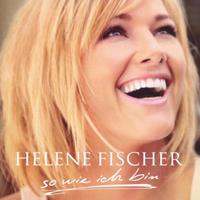Helene Fischer So wie ich bin