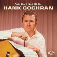 Hank Cochran - Sally Was A Good Old Girl (CD)