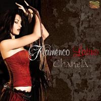 Chanela Flamenco Latino CD