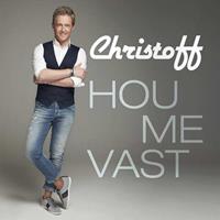 Christoff - Hou Me Vast
