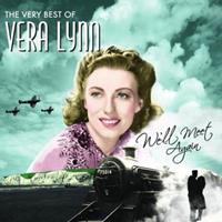 We'll Meet Again - The Very Best Of Vera Lynn