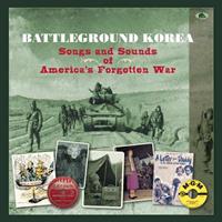 Various - History - Battleground Korea - Songs and Sounds of America’s Forgotten War (4-CD Deluxe Box Set)