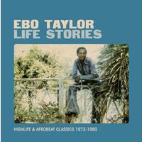 Life Stories: Highlife & Afrobeat Classics 1973-1980