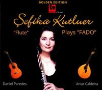 Kutluer, Paredes, Caldeira Sefika Kutluer plays Fado