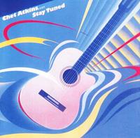 Chet Atkins - Chet Atkins, C.G.P. - Stay Tuned (CD)