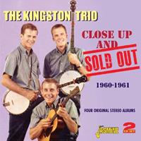 KINGSTON TRIO - Close Up And Sold Out (2-CD)