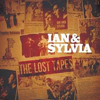 Ian & Sylvia Tyson - The Lost Tapes (2-CD)