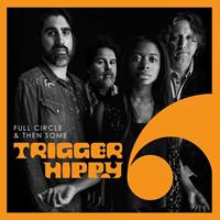 Trigger Hippy - Full Circle & The Some (CD)
