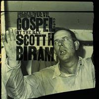 Scott H. Biram - Sold Out To The Devil - A Collection Of Gospel Cuts (CD)
