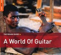 Rough Guide to a World of Guitar