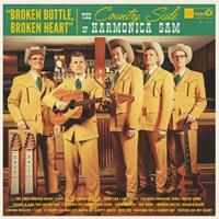 The Country Side Of Harmonica Sam - Broken Bottle, Broken Heart (CD)