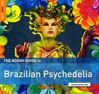 Harmonia Mundi GmbH / Berlin Rough Guide: Brazilian Psychedelia